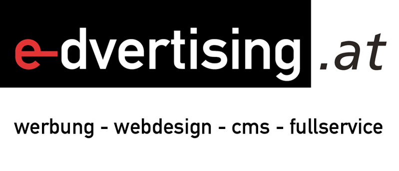 e-dvertising: werbung - webdesign - cms - fullservice (© e-dvertising.at)